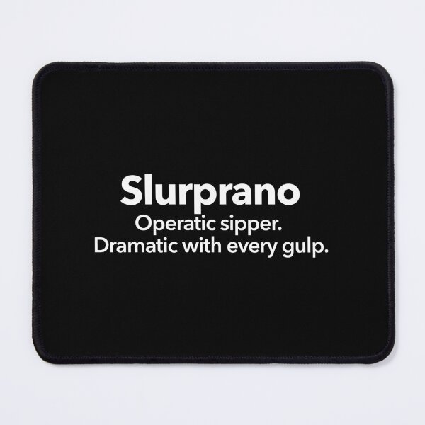 Item preview, Slurprano designed and sold by Textitude.
