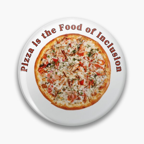 Item preview, Pizza is the Food of Inclusion designed and sold by Holy JM Designs.