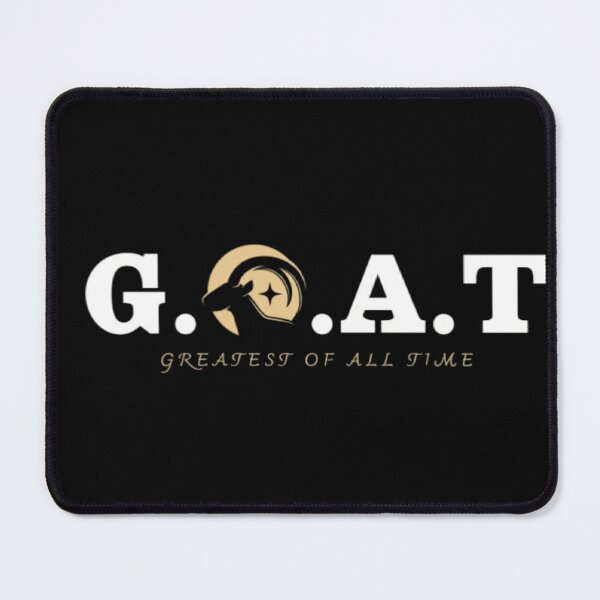 Item preview, Copy of You are the G.O.A.T designed and sold by Mr-Dreams-Nees.