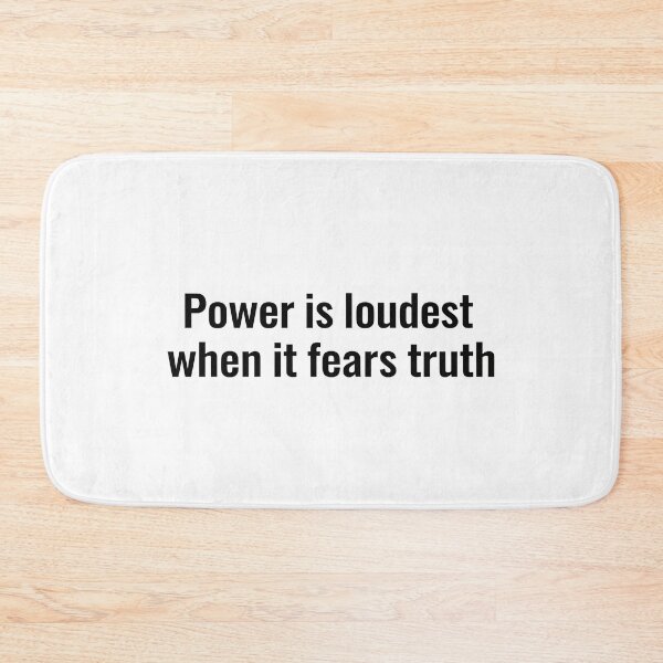Item preview, Power is loudest when it fears truth designed and sold by Owcomm.