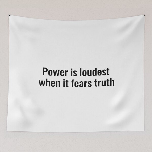 Item preview, Power is loudest when it fears truth designed and sold by Owcomm.