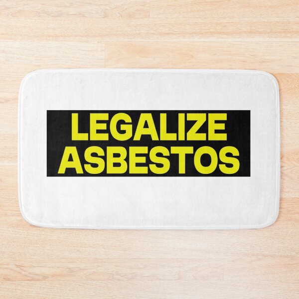 Item preview, Legalize Asbestos designed and sold by teemix.