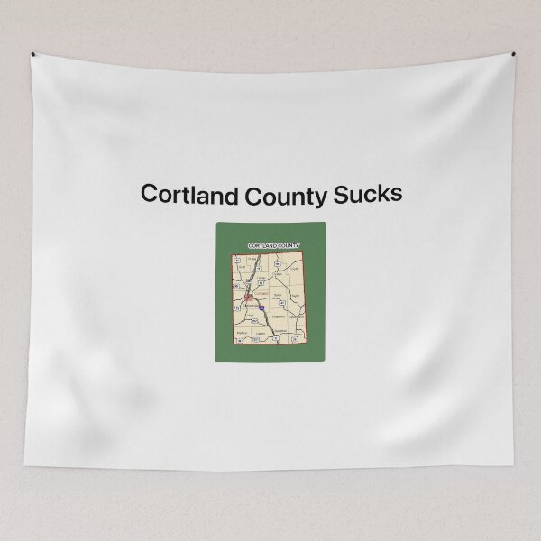 Item preview, Cortland County Sucks designed and sold by ZachsArtShop.