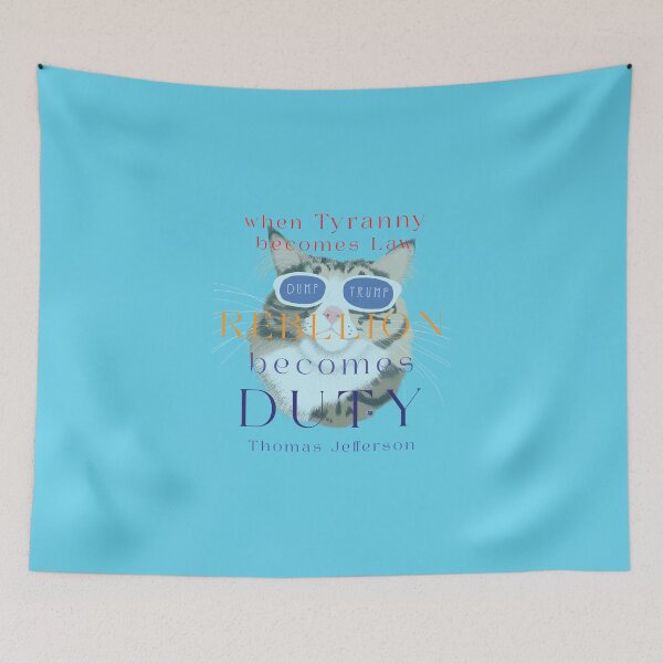 Item preview, When Tyranny becomes Law REBELLION beomes DUTY designed and sold by StudioTanoshiiNeko.