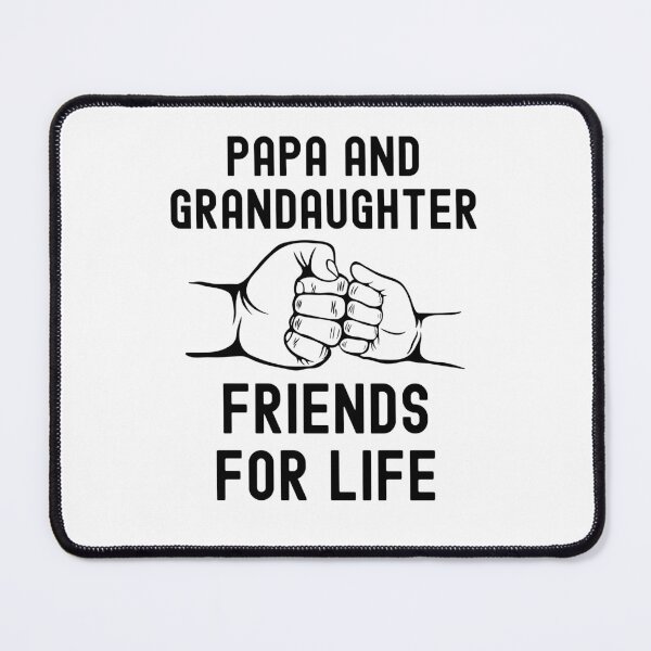Item preview, Papa and Granddaughter friends for life cute fist bump designed and sold by snowry.