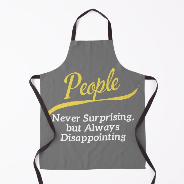 Item preview, People – Never Surprising, Always Disappointing designed and sold by noggull.