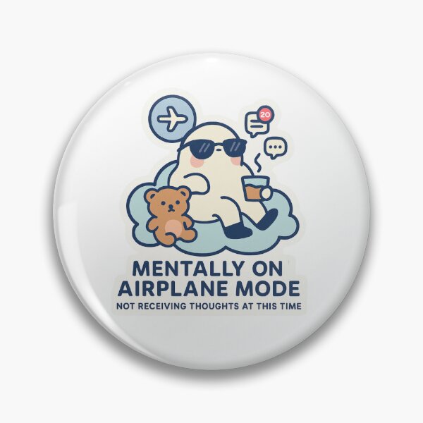 Item preview, Mentally on Airplane Mode – No Thoughts, Just Vibes designed and sold by kaydence18.