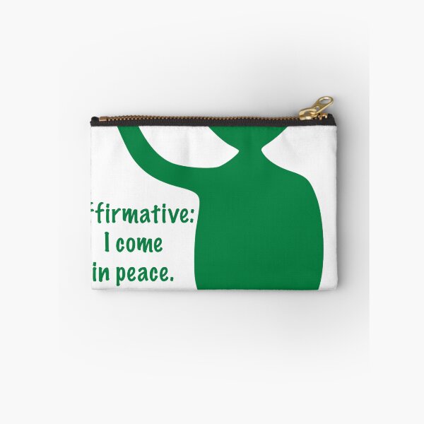 Item preview, Affirmative: I come in peace. Mostly. designed and sold by likbatonboot.