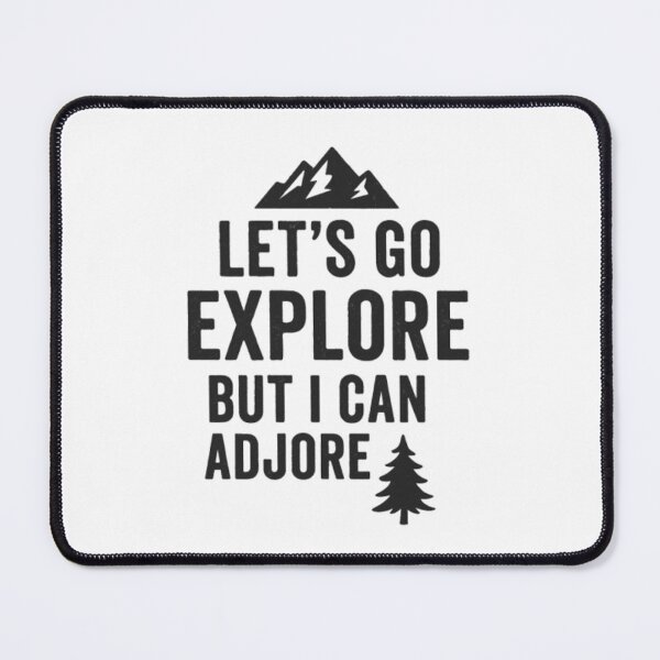 Item preview, Let's Go Explore – Minimal Mountain Adventure Quote designed and sold by MeowLoka ⭐⭐⭐⭐.