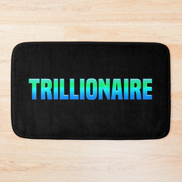 Item preview, Trillionaire, Green and Blue  designed and sold by Memes N Lore .