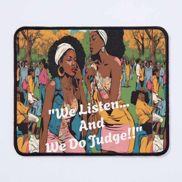 Item preview, We Listen And We Do Judge !! designed and sold by LouieZoeStore.