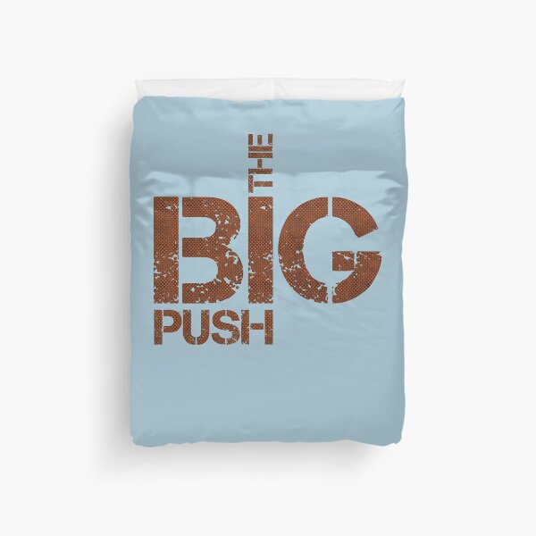 Item preview, The Big Push designed and sold by Trigger413.