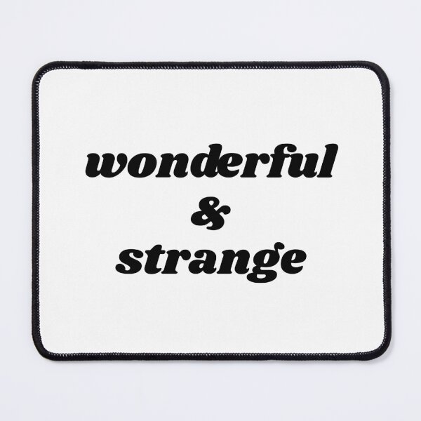 Item preview, wonderful & strange designed and sold by I-Love-Movies.