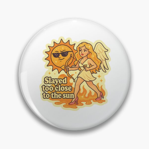 Item preview, Slayed Too Close to the Sun designed and sold by The Peregrine Ledger.