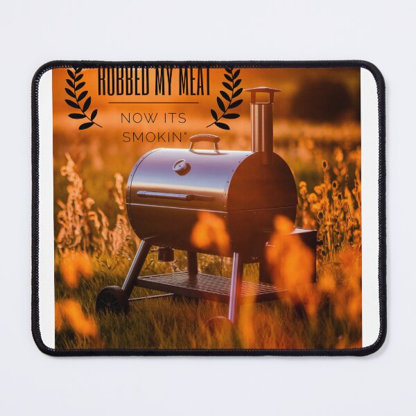 Item preview, Rubbed my meat.. now its SMOKIN' tshirt designed and sold by Minerbetter.