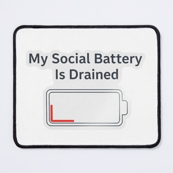 Item preview, My Social Battery Is Drained - Introvert Humor & Relatable Mood designed and sold by StickyGuys.