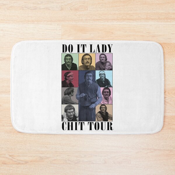 Item preview, Do It Lady Chit Tour Tiktok Funny Meme designed and sold by Terahsharris.