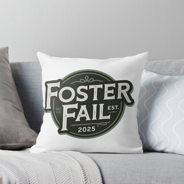 Item preview, Foster Fail Est. 2025 | New Pet Adoption designed and sold by CuteDesignables.