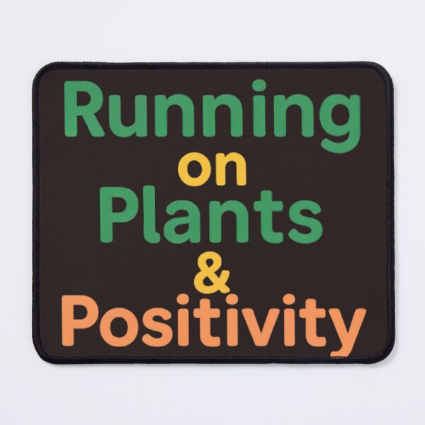 Item preview, Running on Plants and Positivity designed and sold by Twittlefish.