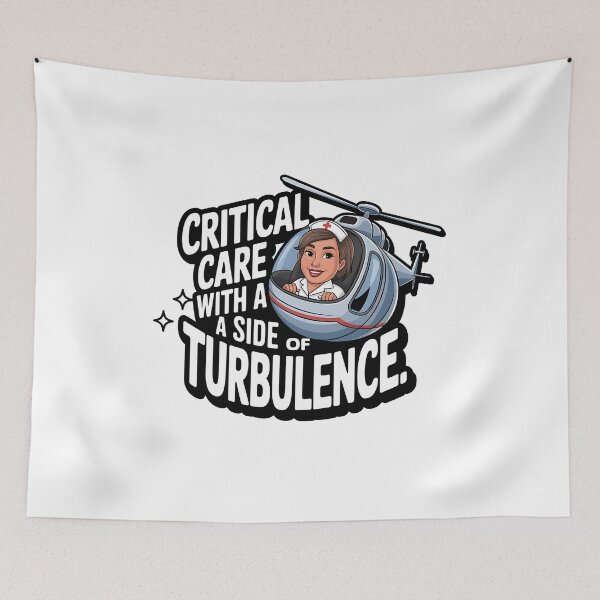 Item preview, Critical Care, Side of Turbulence - Flight Nurse designed and sold by CuteDesignables.