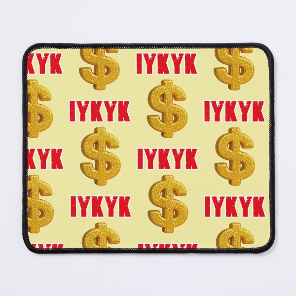 Item preview, IYKYK, dollar sign designed and sold by Mauswohn.