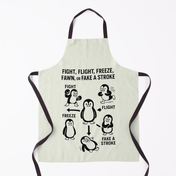 Item preview, Fight, Flight, Freeze, Fawn... or Fake a Stroke. designed and sold by FrameFlow.