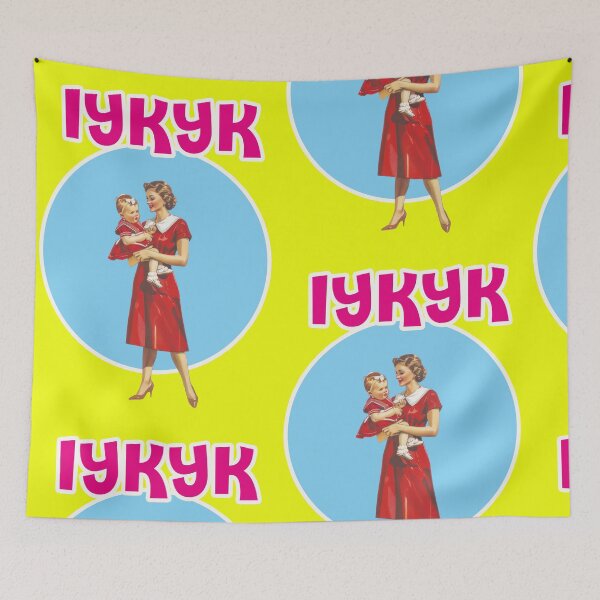 Item preview, IYKYK, mother designed and sold by Mauswohn.