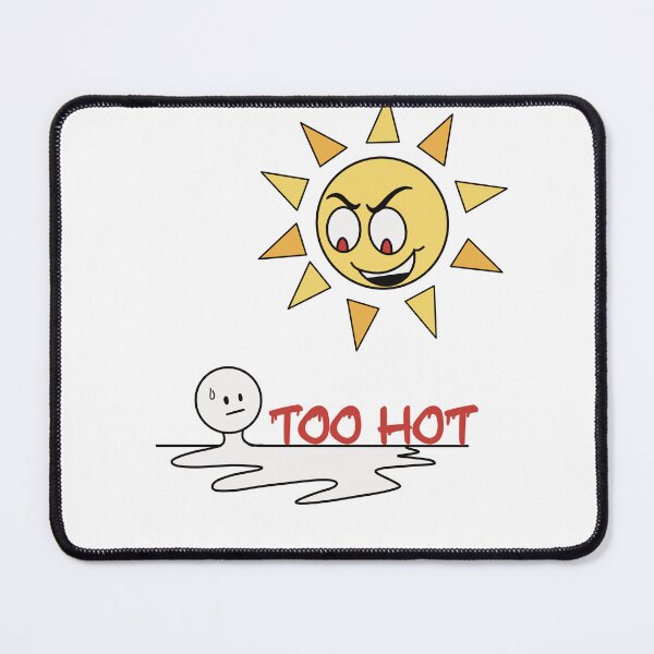 Item preview, Too Hot designed and sold by FarFetchedFox.