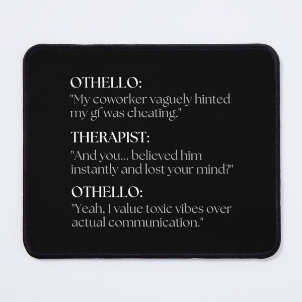 Item preview, Shakespeare's Othello Goes to Therapy designed and sold by ObsidianDaz.