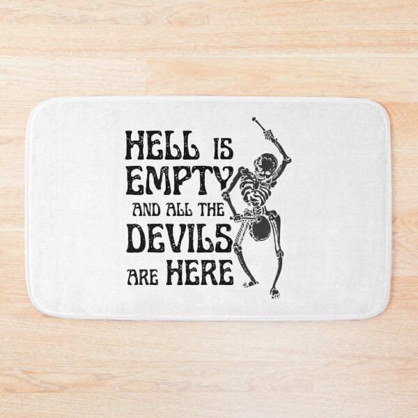 Item preview, Hell Is Empty and All the Devils Are Here designed and sold by ObsidianDaz.