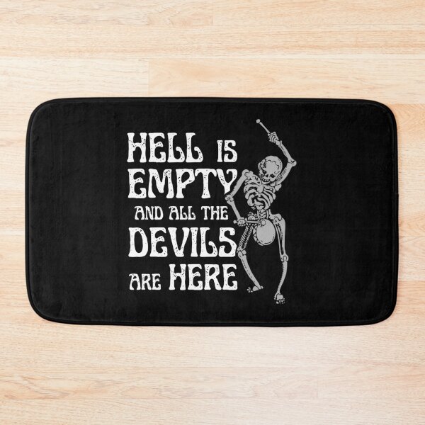 Item preview, Hell Is Empty and All the Devils Are Here designed and sold by ObsidianDaz.
