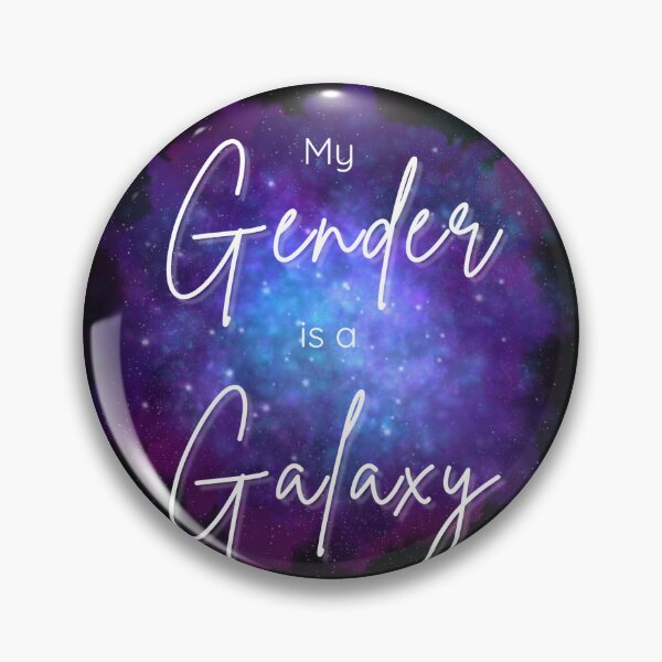 Item preview, My Gender is a Galaxy  designed and sold by JovianStudios.
