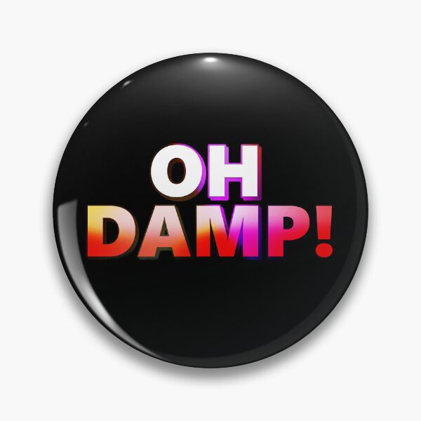 Item preview, Oh Damp! designed and sold by JMcCordArt.