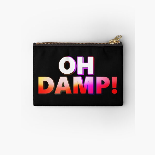Item preview, Oh Damp! designed and sold by JMcCordArt.