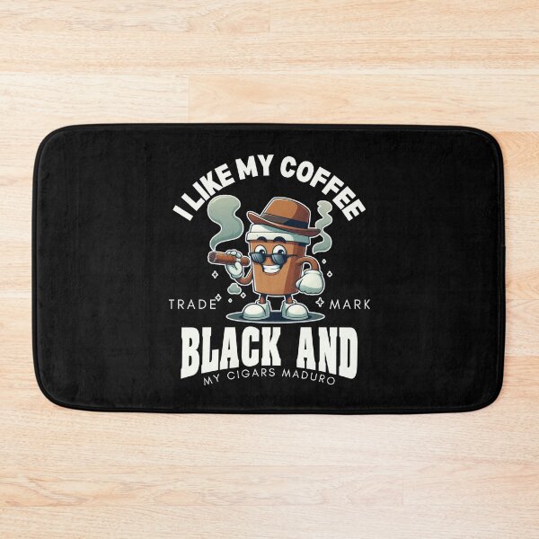 Item preview, How I like my coffee and my cigars designed and sold by Peerless-Prime.