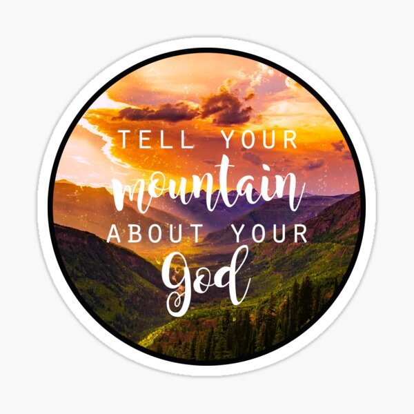 The God On The Mountains Christian Sticker