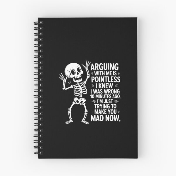 Item preview, Skeleton Funny Saying Joke Meme Humor Sarcastic designed and sold by DeadlockCrew.