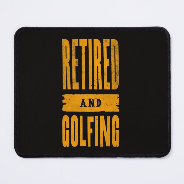 Item preview, Retired and Golfing – Funny Golf Lover Retirement Design designed and sold by WHDProduction45.