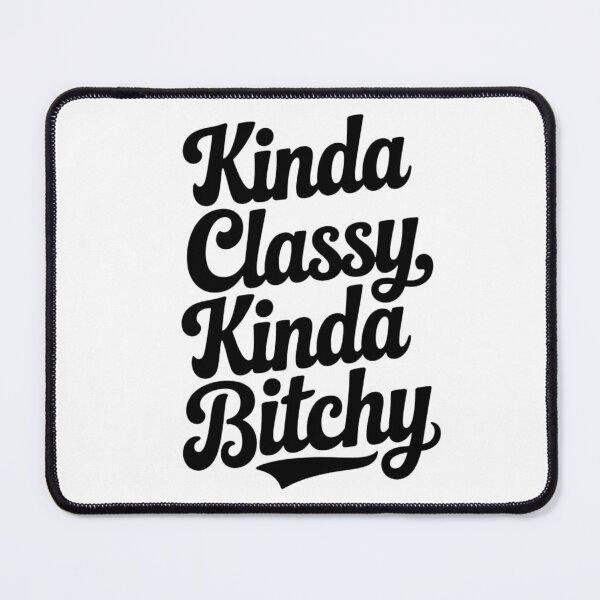Item preview, Kinda Classy, Kinda Bitchy designed and sold by YounexxART.