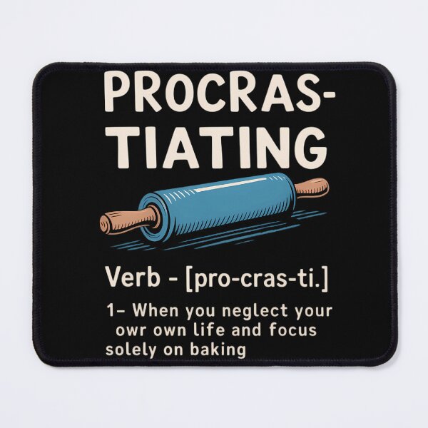 Item preview, Funny Definition Procrastinating Baking Gag Bake designed and sold by savrmiller.