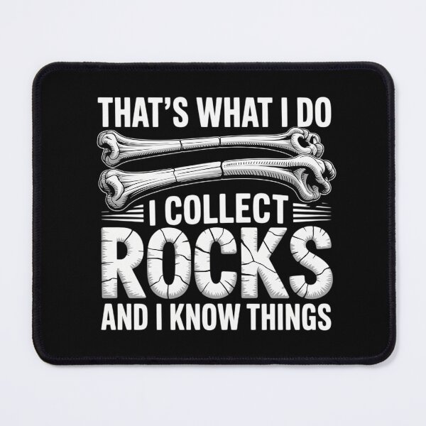 Item preview, Funny Rock Collector Geologist Geology Rockhounding designed and sold by savrmiller.