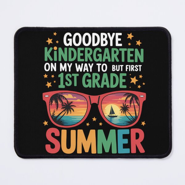 Item preview, Goodbye Kindergarten First Summer designed and sold by savrmiller.