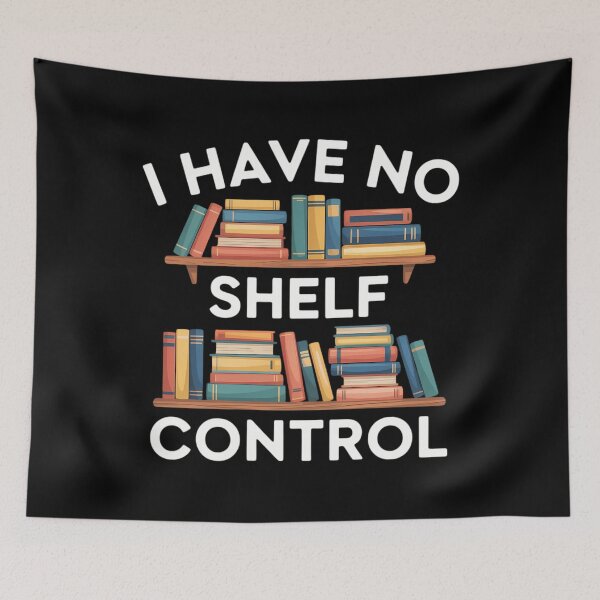 Item preview, I Have No Shelf Control designed and sold by savrmiller.