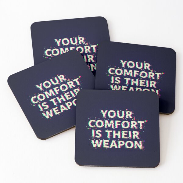 Item preview, Your Comfort Is Their Weapon  Glitch Dystopian Quote Poster designed and sold by Elizarfa.