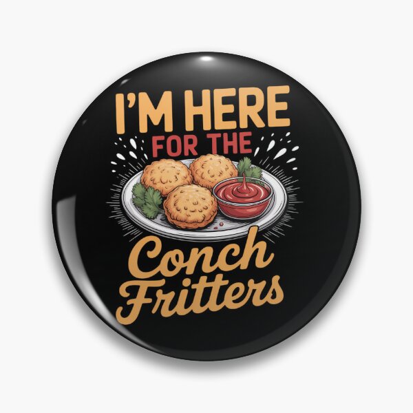 Item preview, IM Here For Conch Fritters Bahamian Caribbean Cuisine designed and sold by savrmiller.