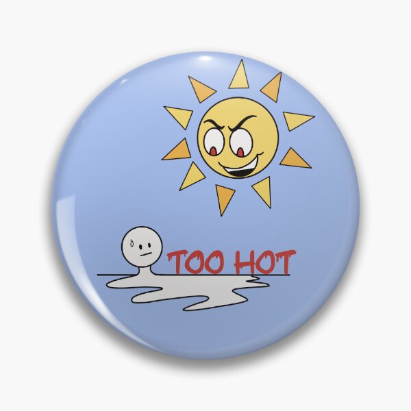 Item preview, Too Hot: Blue Background Version  designed and sold by FarFetchedFox.
