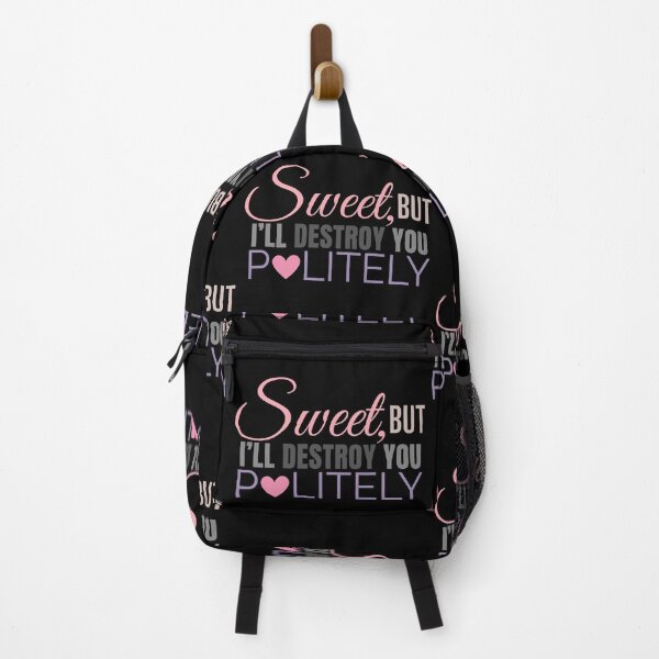 Item preview, Copy of Sweet, but I’ll destroy you politely – Dark Aesthetic Bold Quote designed and sold by KaBaRen.