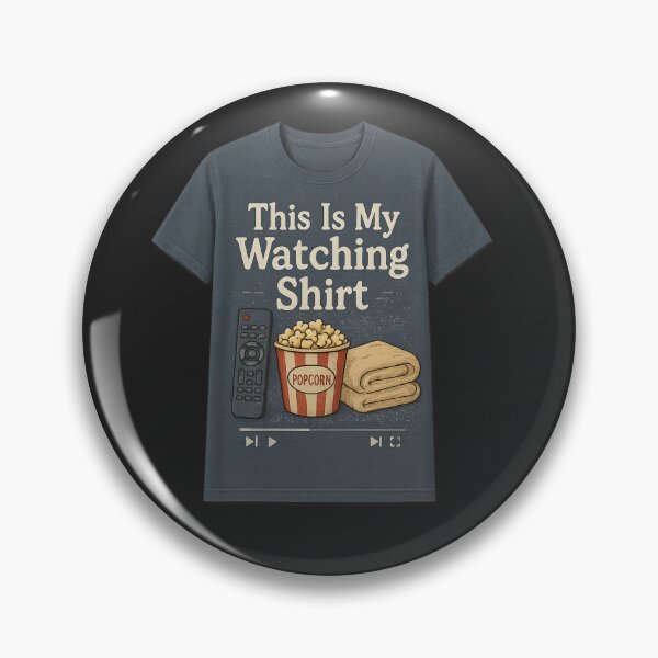 Item preview, This Is My Watching Shirt – Cozy TV & Streaming Life Design designed and sold by Aube11.