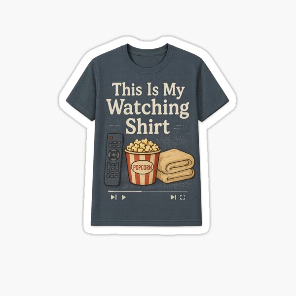 Item preview, This Is My Watching Shirt – Cozy TV & Streaming Life Design designed and sold by Aube11.