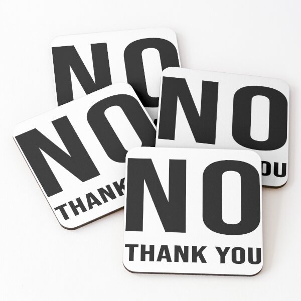 Item preview, No thank you designed and sold by Ally-Bee33.